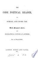 The Code poetical reader, by a teacher