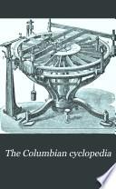 The Columbian Cyclopedia
