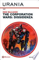 The Corporation Wars: Dissidenza (Urania)