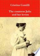 The Countess Julia and Her Lovers
