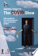 The Covid show. Dalla pandemia alla ristrutturazione socio-economica globale