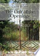 The Cult of the Openings