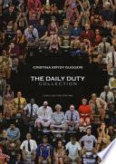 The daily duty collection. Ediz. a colori