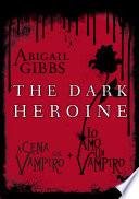 The Dark Heroine
