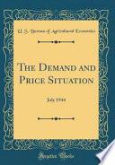 The Demand and Price Situation