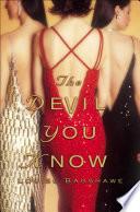 The Devil You Know