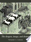 The Dragon, Image, and Demon