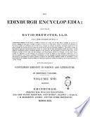 The Edinburgh encyclopædia; conducted by David Brewster, L L. D. ... with the assistance of gentlemen eminent in science and literature. In eighteen volumes. Volume 1 [- 18]