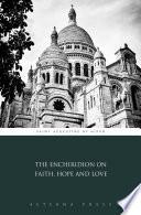 The Enchiridion on Faith, Hope and Love