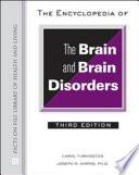 The Encyclopedia of the Brain and Brain Disorders