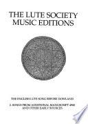 The English Lute Song Before Dowland: Songs from Additional manuscript 4900 and other early sources