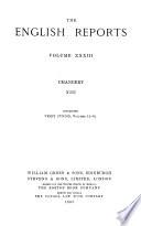 The English Reports: Chancery