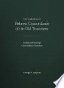 The Englishman's Hebrew Concordance of the Old Testament