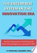 The Enterprise System In The Innovation Era