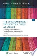 The european public prosecutor's office at launch