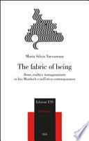 The fabric of being. Bene, realtà e immaginazione in Iris Murdoch e nell'etica contemporanea
