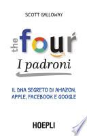 The Four. I padroni