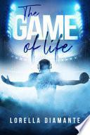 The game of life. Ediz. italiana