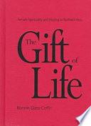 The Gift of Life