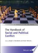 The Handbook of Social and Political Conflict