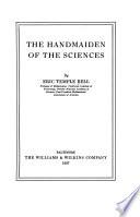 The Handmaiden of the Sciences