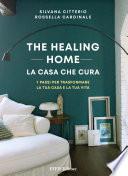 The Healing Home - la casa che cura