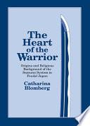 The Heart of the Warrior