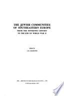 The Jewish Communities of Southeastern Europe