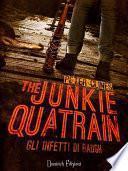 The Junkie Quatrain - Gli Infetti di Baugh