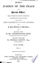 The Justice of the Peace, and Parish Officer ... The Twenty-second Edition: with Many Corrections, Additions, and Improvements, by John King, Etc