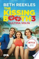 The kissing booth 3. L'ultima volta