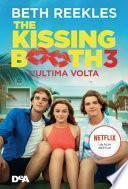 The kissing booth 3. L'ultima volta