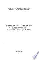 The Kosova Issue--a Historic and Current Problem