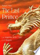 The last prince - La leggenda della Tigre e il Dragone
