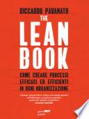 The Lean Book. Come creare processi efficaci ed efficienti in ogni organizzazione