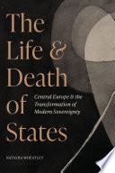 Libro The Life and Death of States