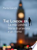 The LondonHer – la mia Londra. Storia di un’andata e un ritorno