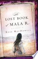 The Lost Book of Mala R.
