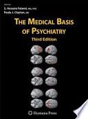 The Medical Basis of Psychiatry