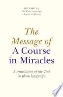 The Message Of A Course In Miracles