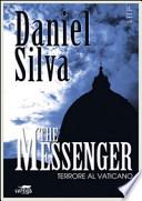 The messenger. Terrore al Vaticano