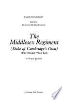 The Middlesex Regiment (Duke of Cambridge's Own) (The 57th and 77th of Foot)
