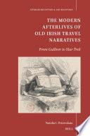 The Modern Afterlives of Old Irish Travel Narratives