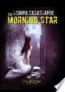 The morning star. Ediz. italiana