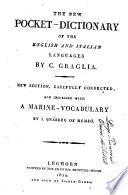 The new pocket-dictionary of the english and italian languages by C. Graglia