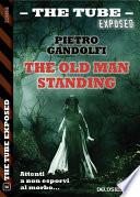 The old man standing