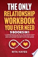 The Only Relationship Workbook You Ever Need