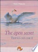 The open secret. Tutto ciò che è