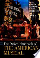 The Oxford Handbook of The American Musical