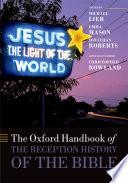 The Oxford Handbook of the Reception History of the Bible